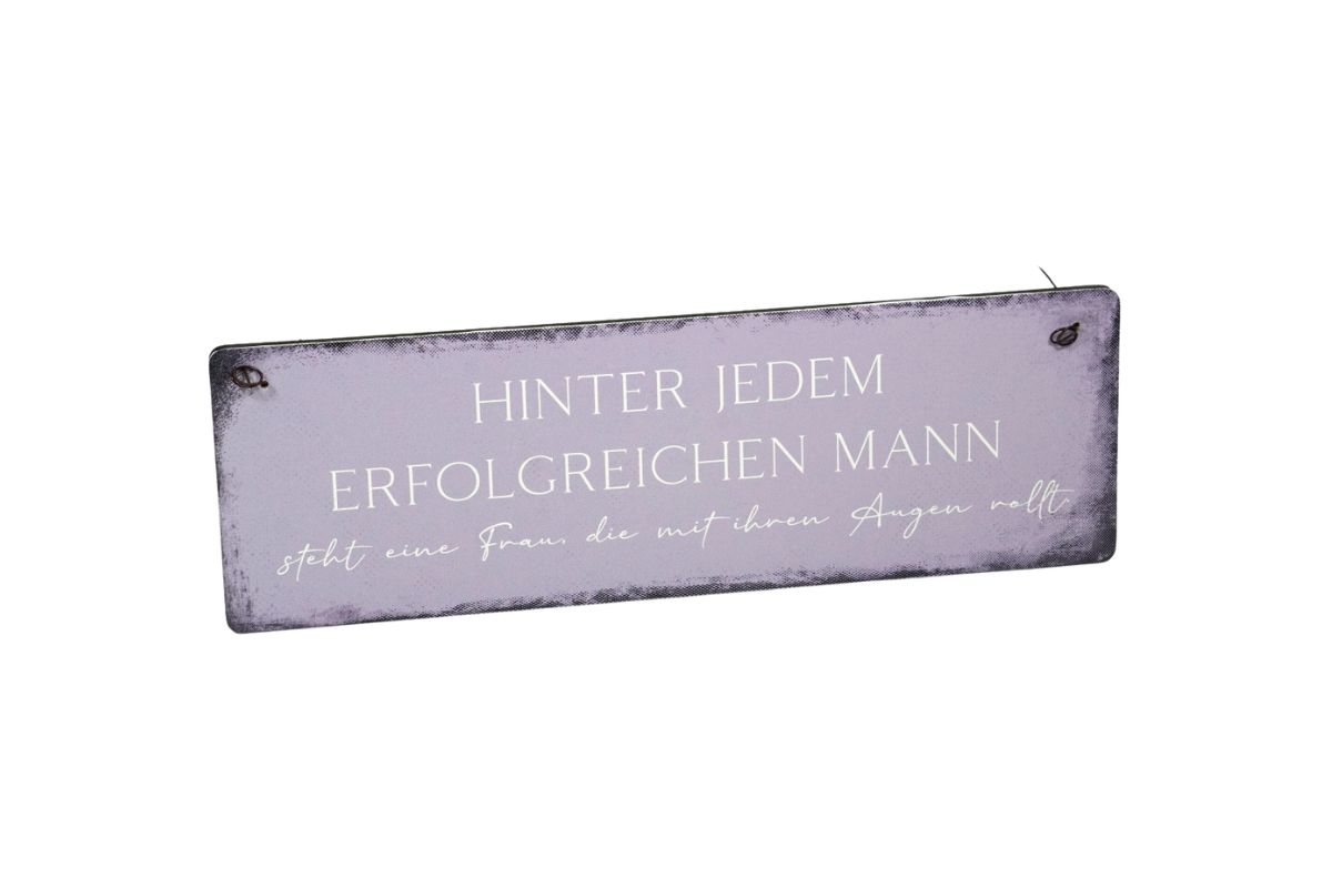 Deko Holzschild Aufhänger Hinter jedem erfolgreichen Mann steht eine Frau die mit den Augen rollt