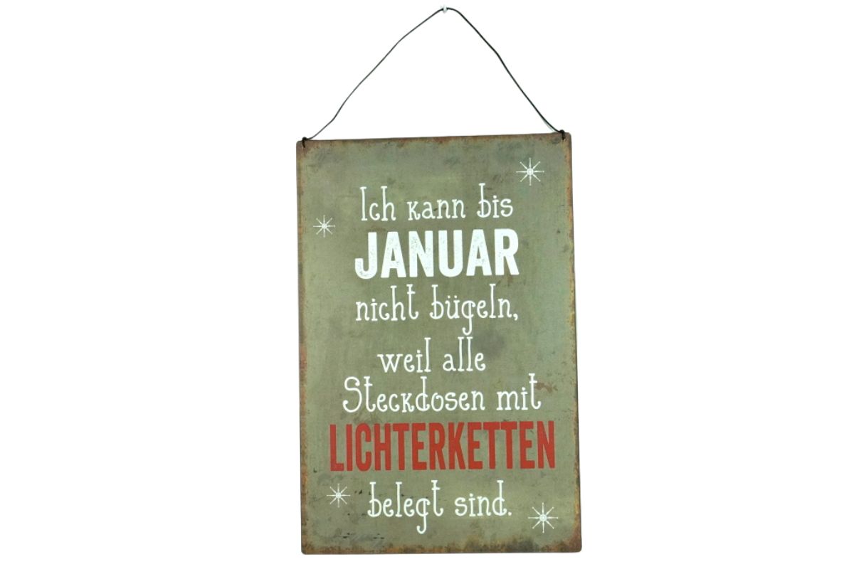 Deko Blechschild Aufhänger Ich kann bis Januar nicht bügeln weil alle Steckdosen mit Lichterketten belegt sind
