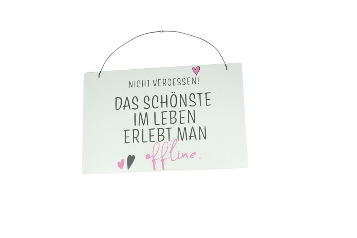 Deko Holzschild Deko Aufsteller Nicht Vergessen. Das schönste im Leben erlebt man offline
