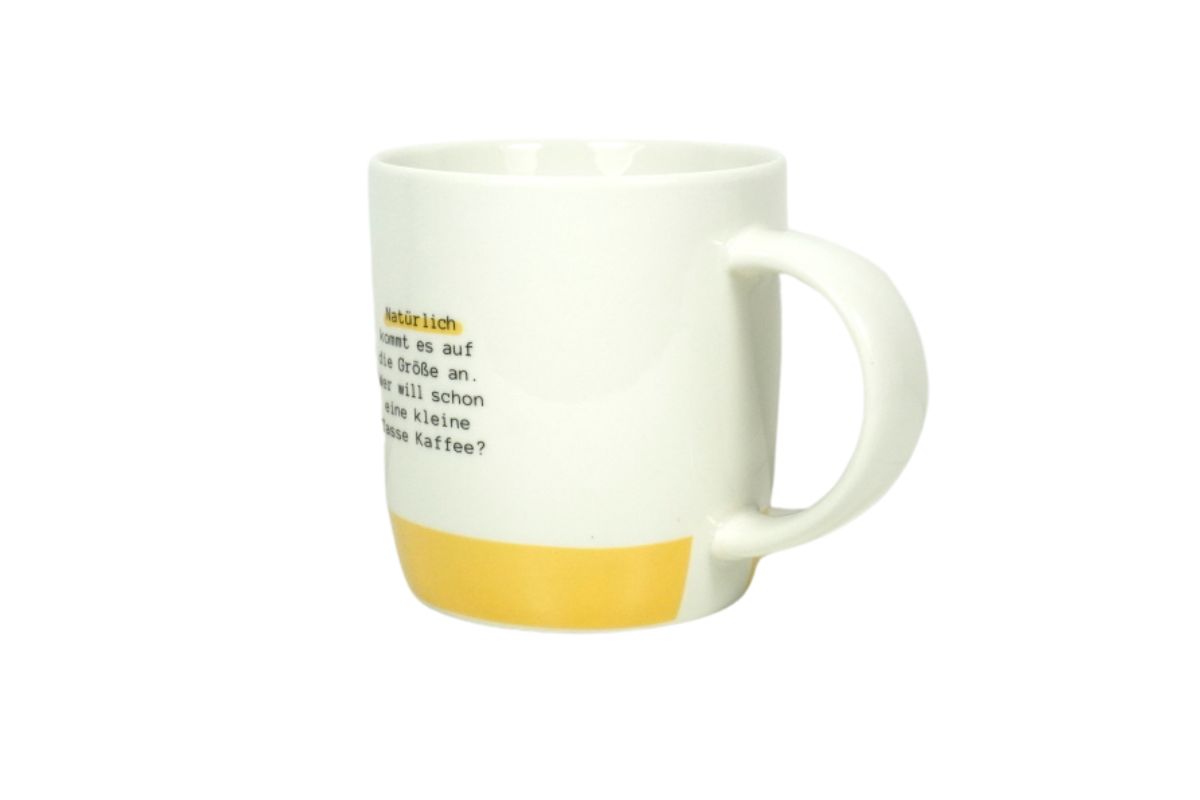 Grafik Werkstatt Henkelbecher Kaffeebecher Sprüchetasse Natürlich kommt es auf die Größe an.Wer will schon eine kleine Tasse Kaffee?