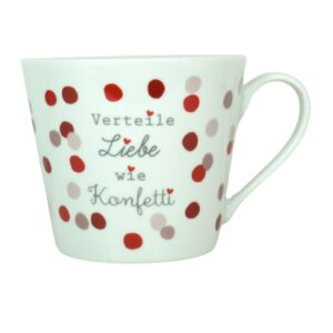 Krasilnikoff Henkeltasse Kaffeetasse Sprüche Tasse Beste Verteile Liebe wie Konfetti