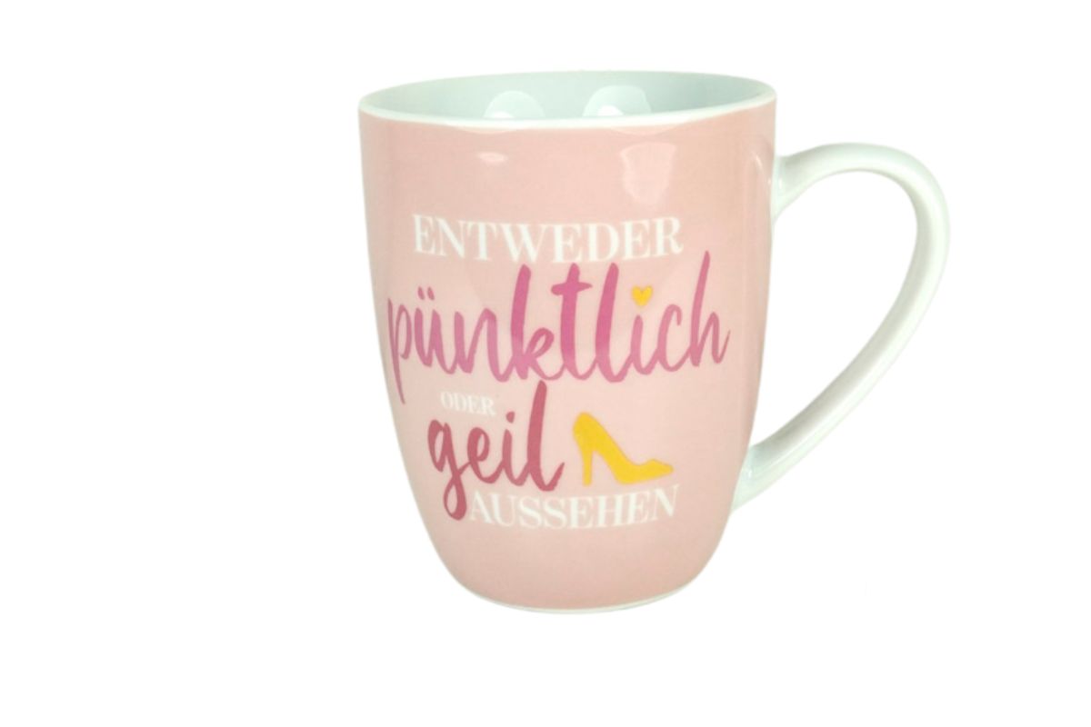 Henkelbecher Kaffeetasse Sprüchetasse Entweder pünktlich oder geil aussehen Becher für Dich