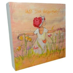 Holzbild Wandbild von Karin Tauer Lass Dich Verzaubern!