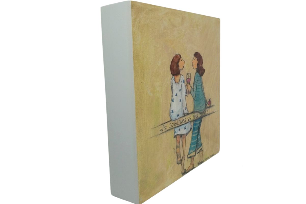 Holzbild Wandbild von Karin Tauer Wie Schön, Dass Es Dich Gibt!