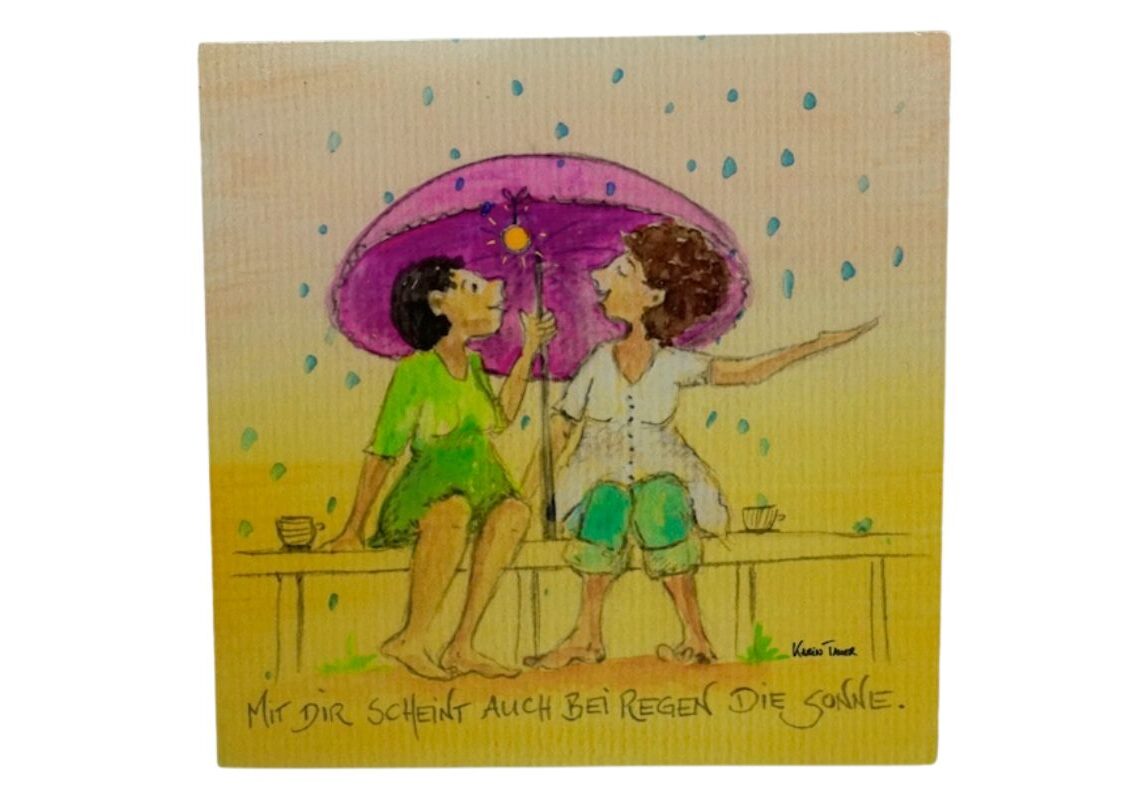 Holzbild Wandbild von Karin Tauer Mit Dir Scheint Auch Bei Regen Die Sonne